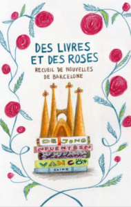 Couverture de Des livres et des roses, écrit par Caroline Leblanc